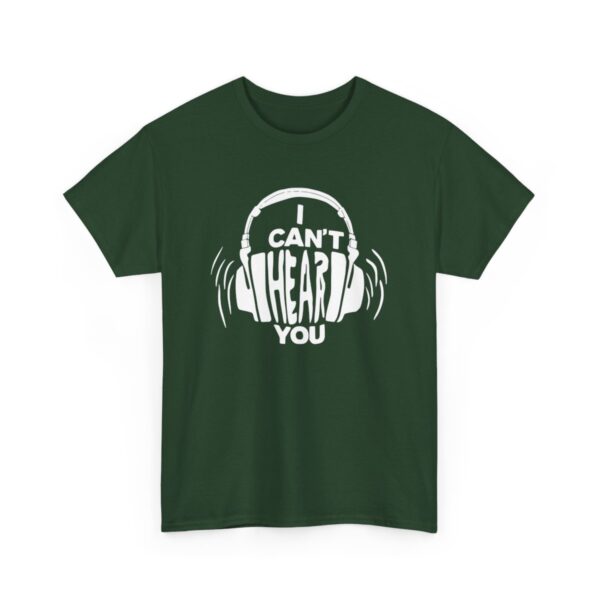 "I Can't Hear You" - Unisex tričko z těžké bavlny s potiskem - Image 7