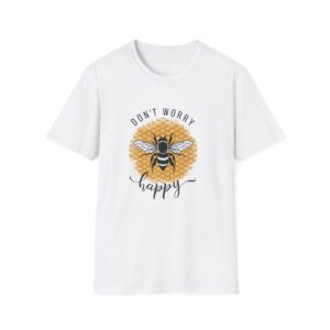 Tričko s potiskem “Don’t Worry, Bee Happy” - Pozitivní včelí vibrace - Unisex Softstyle