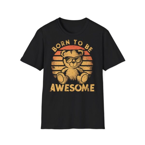 "Born to be Awesome" - Unisex Softstyle