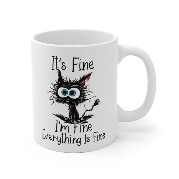 Hrnek s potiskem "It’s Fine, I’m Fine, Everything is Fine" – pohoda v chaosu!