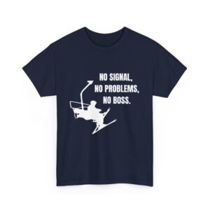 Tričko s potiskem "No Signal, No Problems, No Boss"
